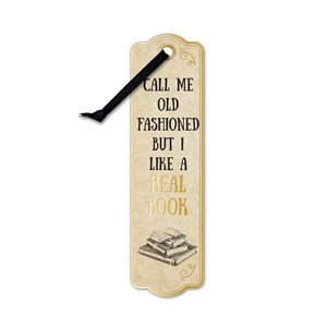 Literary Bookmarks - "Call Me Old Fashioned"