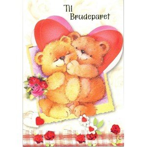 Til Brudeparet, Bamser og hjerte