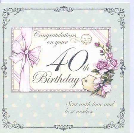 "Happy 40th Birthday " Pink Bow..