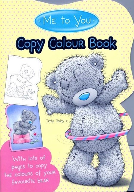 "Me to You " Copy Colouring Book
