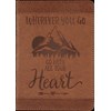 "Wherever You Go, Go with All Your Heart" Small Artisan Jour